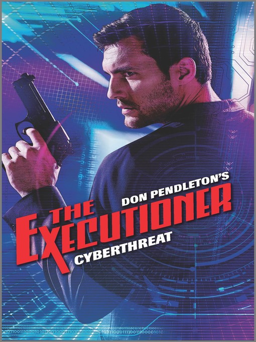 Title details for Cyberthreat by Don Pendleton - Available
